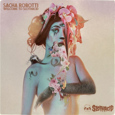 Sacha Robotti - Welcome To Slothacid EP - SLO001